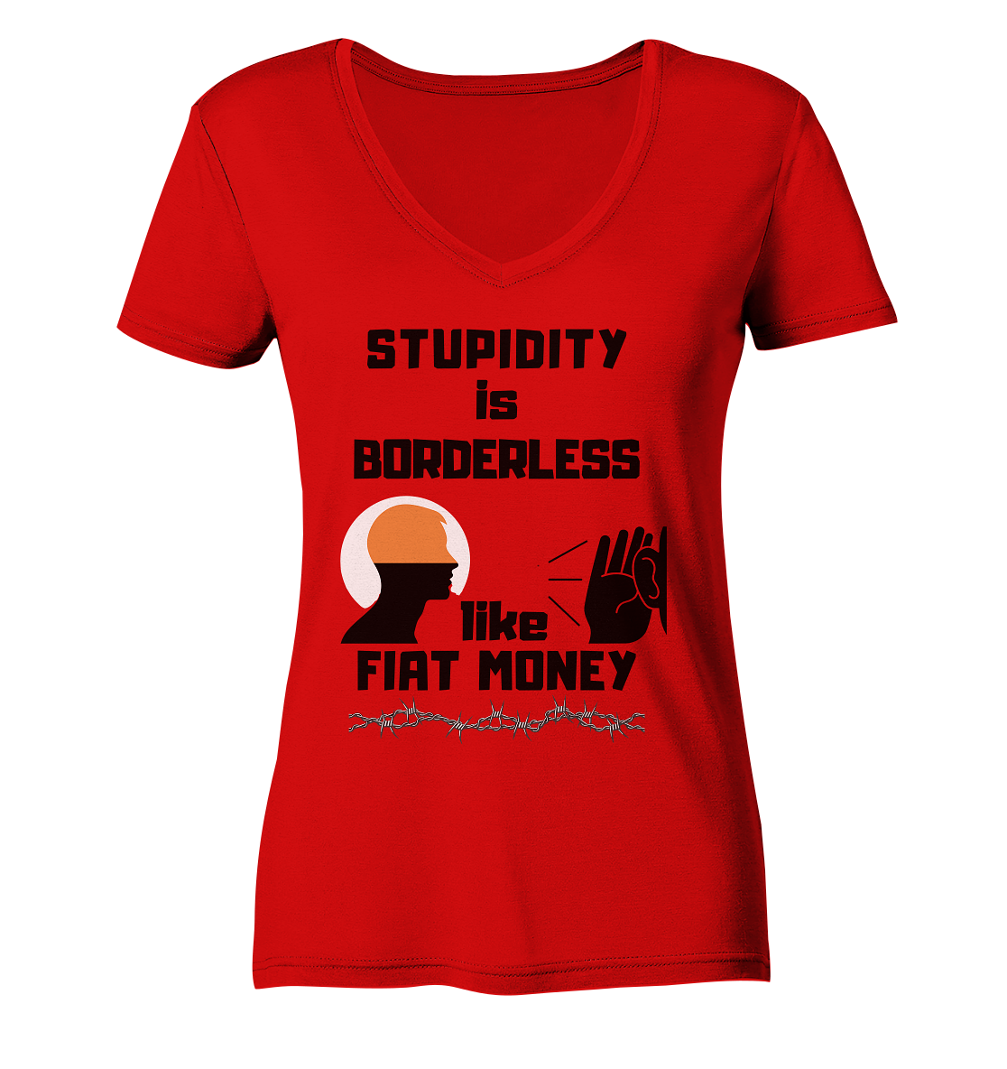 STUPIDITY is BORDERLESS like FIAT MONEY (Flüstern / Lauschen-Grafik) # Ladies Collection 21% Rabatt bis zum Halving 2024  - Ladies V-Neck Shirt