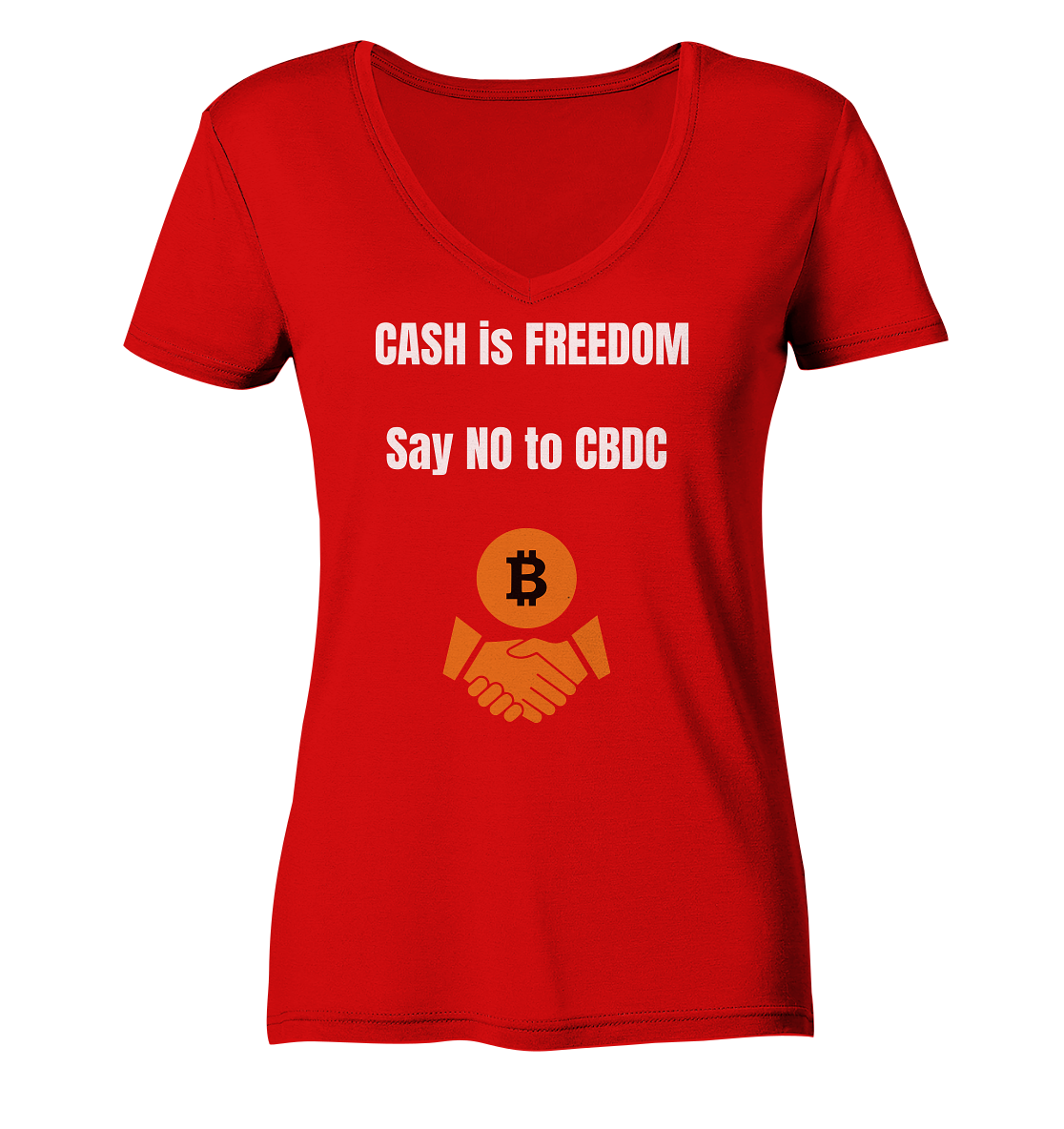 CASH is FREEDOM, Say NO to CBDC (Ladies Collection 21% Rabatt bis zum Halving 2024)  - Ladies V-Neck Shirt