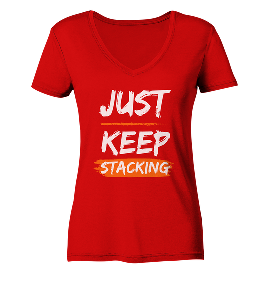 JUST KEEP STACKING - LADIES COLLECTION 21% automat. Rabatt bis zum Halving 2024   - Ladies V-Neck Shirt