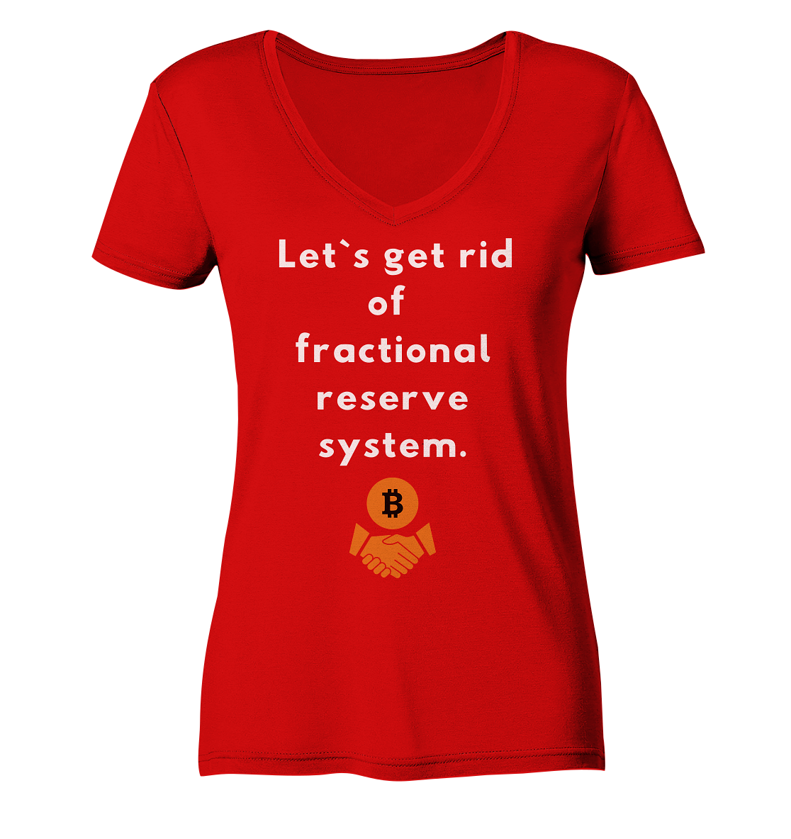 Let`s get rid of fractional reserve system (Ladies Collection 21% Rabatt bis zum Halving 2024) - Ladies V-Neck Shirt