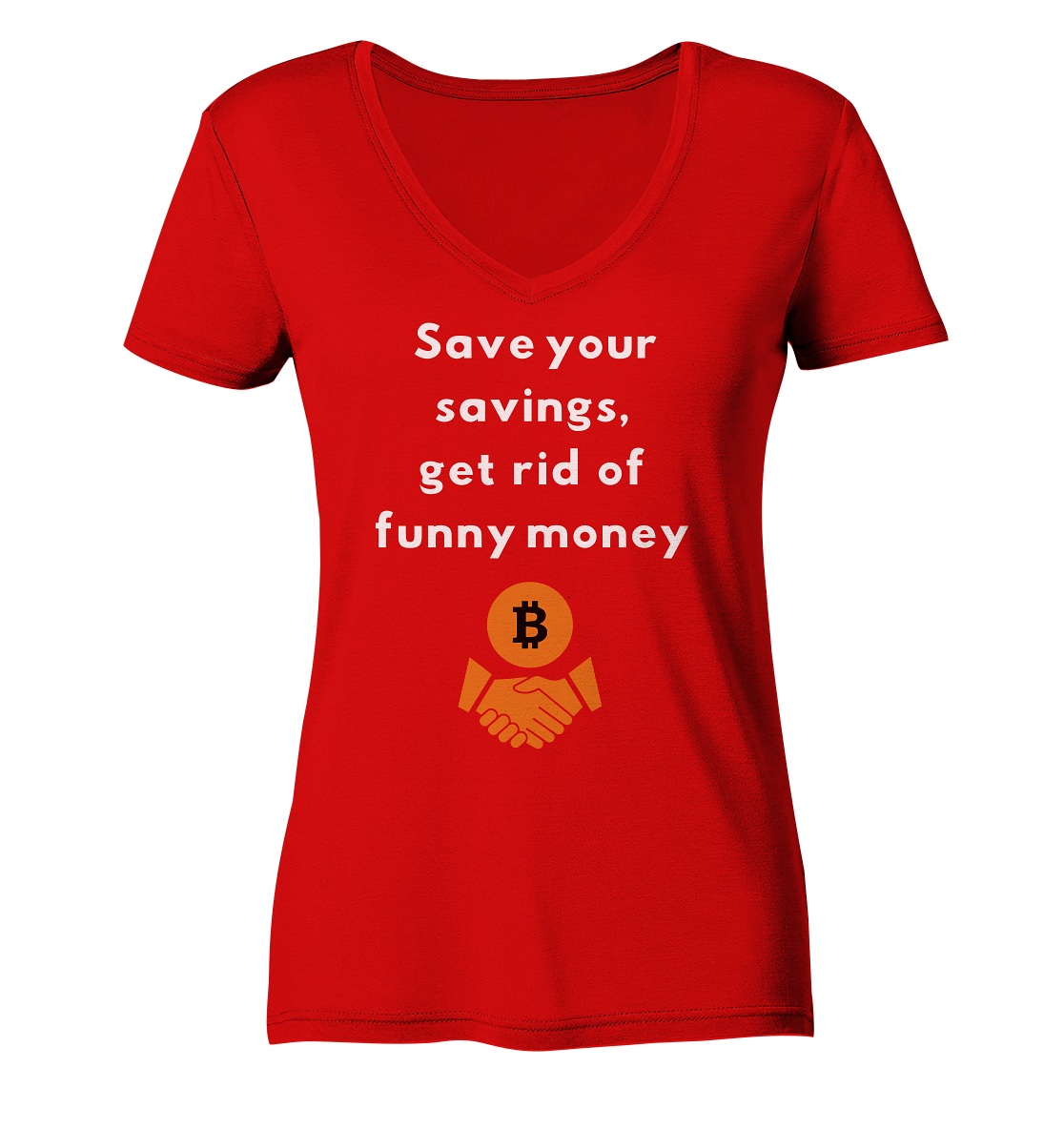 Save your savings, get rid of funny money (Ladies Collection 21% Rabatt bis zum Halving 2024) - Ladies V-Neck Shirt