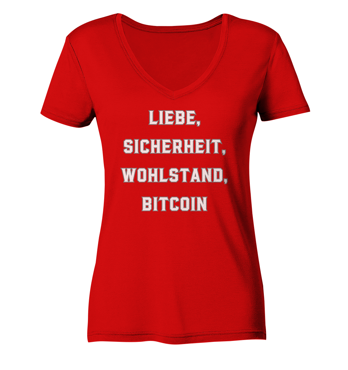 LIEBE, SICHERHEIT, WOHLSTAND, BITCOIN - Ladies Collection  - Ladies V-Neck Shirt