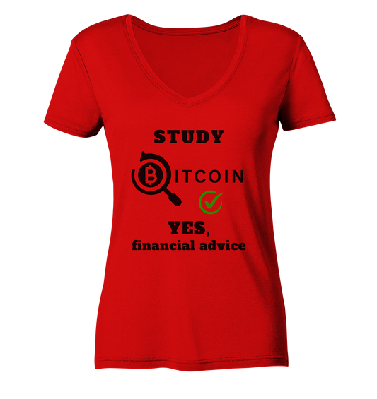 STUDY BITCOIN - YES, financial advice (Version Lupe, grüner Haken) - LADIES COLLECTION 21% automat. Rabatt bis zum Halving 2024   - Ladies V-Neck Shirt