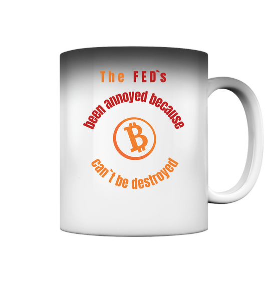 The FED`s been annoyed because BTC (Symbol) can`t be destroyed - Magic Mug