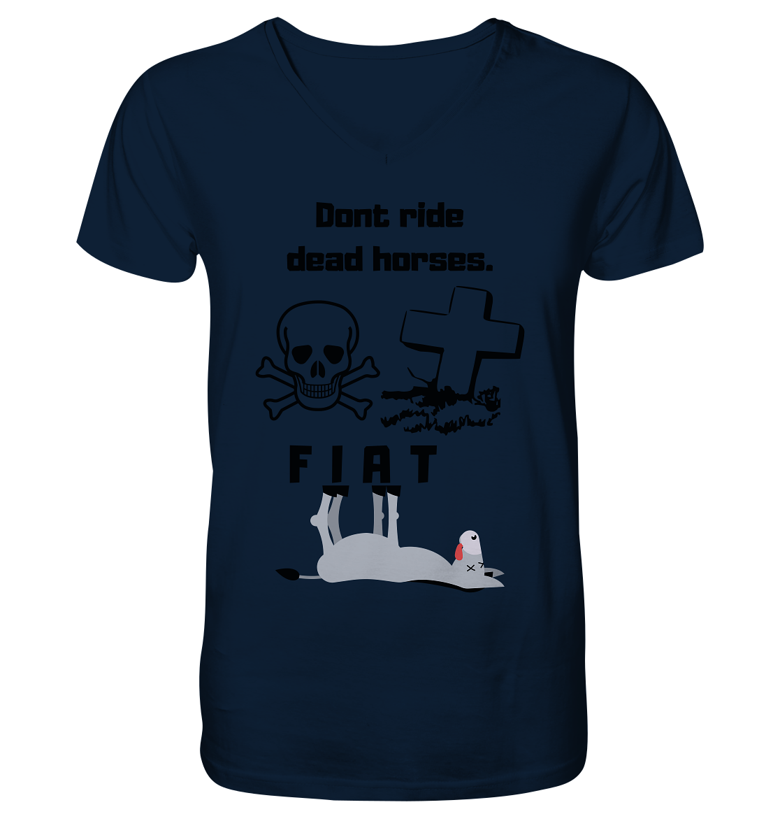 DON`T RIDE DEAD HORSES - FIAT (Grabstein, Totenkopf, Esel)  - Mens Organic V-Neck Shirt