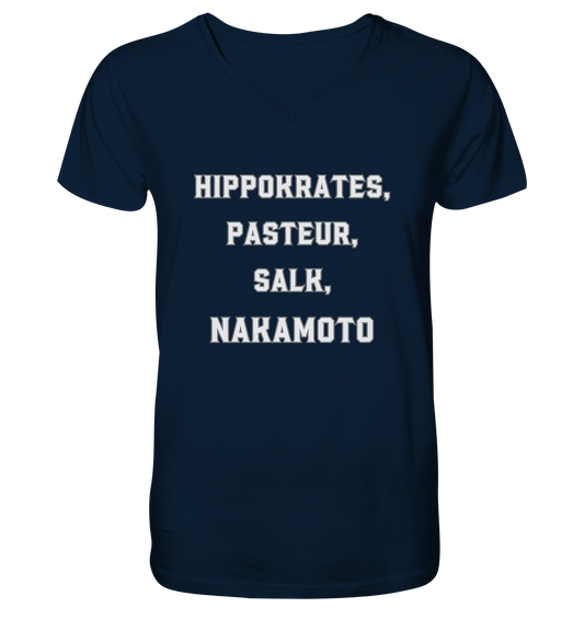 Hippokrates, Pasteur, Salk, Nakamoto - Mens Organic V-Neck Shirt