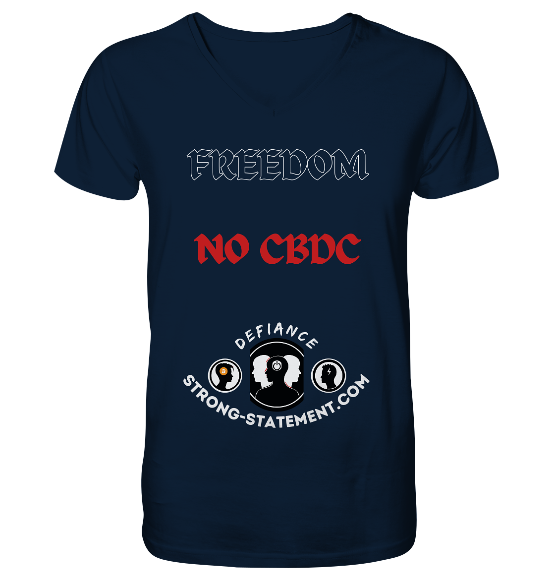 FREEDOM - NO CBDC - Defiance - Strong-Statement.com  - Mens Organic V-Neck Shirt