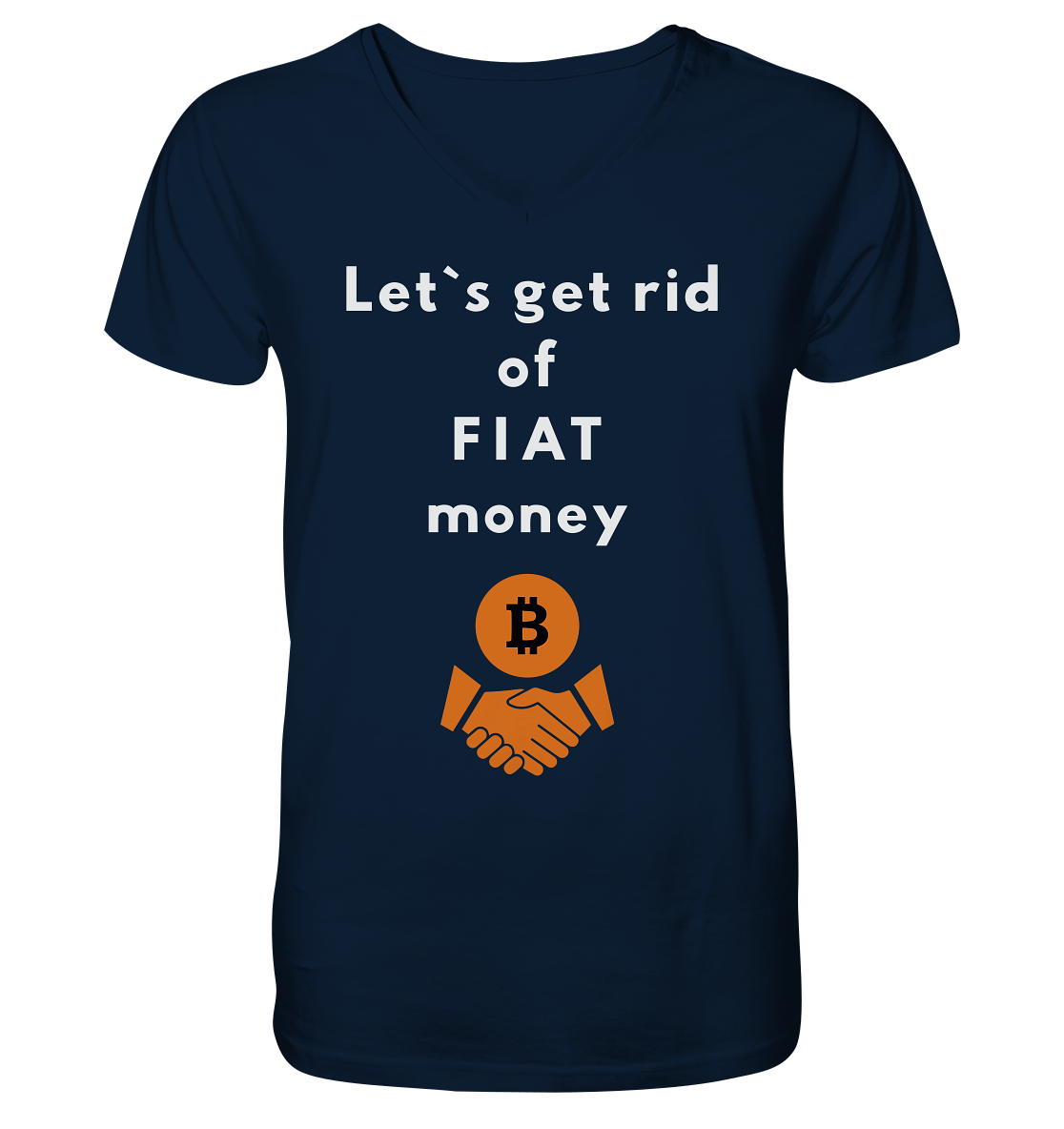 Let`s get rid of FIAT money - Mens Organic V-Neck Shirt