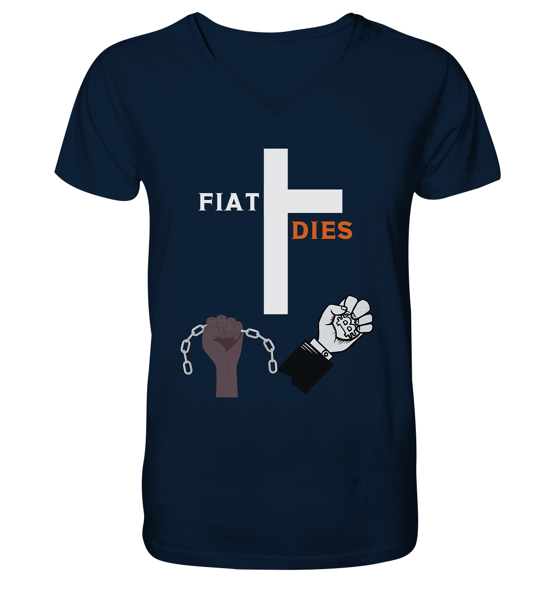 FIAT DIES (Kreuz + gesprengte Ketten & Hand mit Bitcoin) - Mens Organic V-Neck Shirt