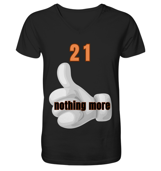 21 nothing more, thumb up - Organic Shirt - Mens Organic V-Neck Shirt