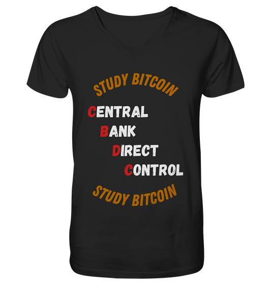 CENTRAL BANK DIRECT CONTROL - STUDY BITCOIN   - Mens Organic V-Neck Shirt