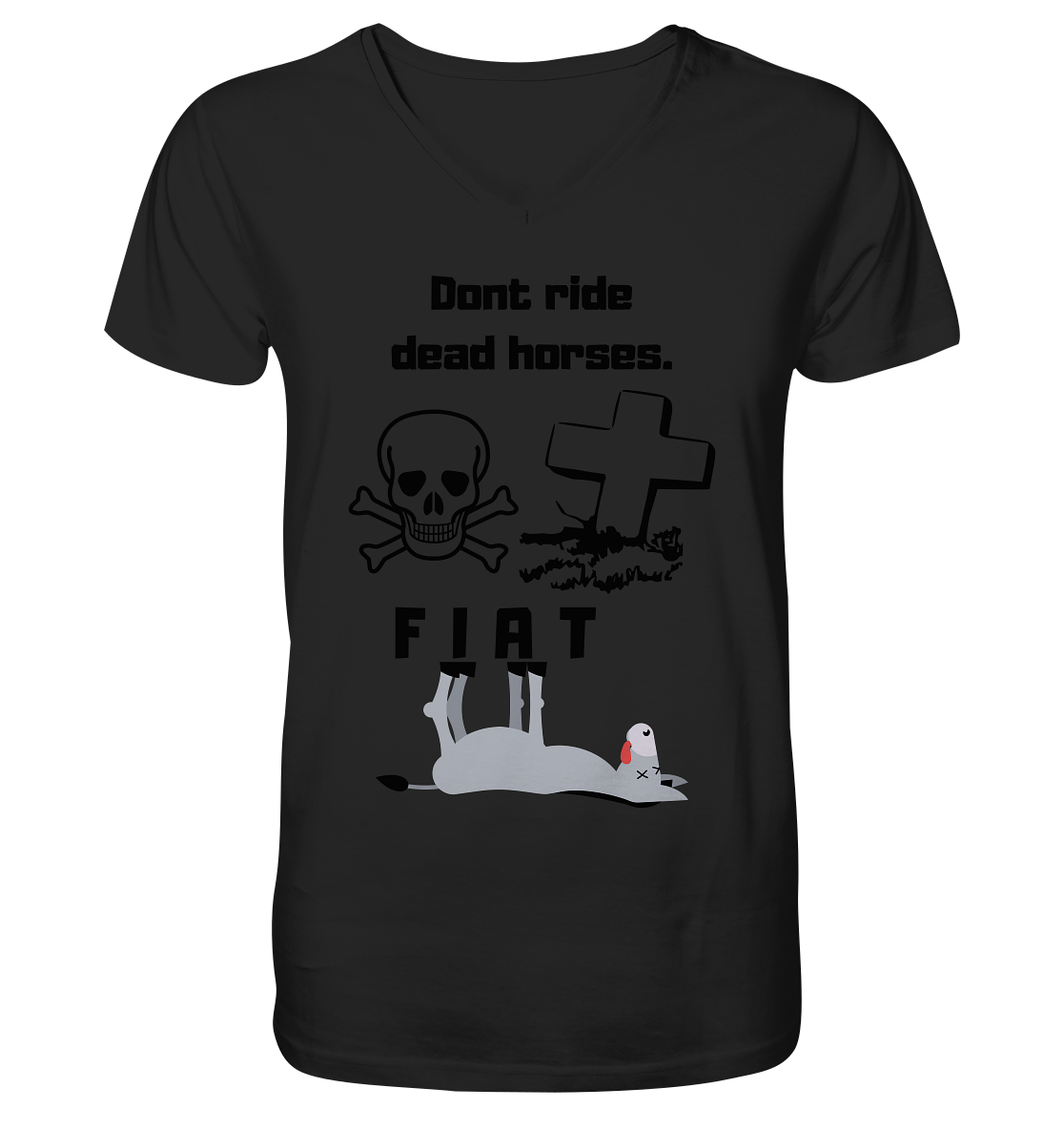 DON`T RIDE DEAD HORSES - FIAT (Grabstein, Totenkopf, Esel)  - Mens Organic V-Neck Shirt