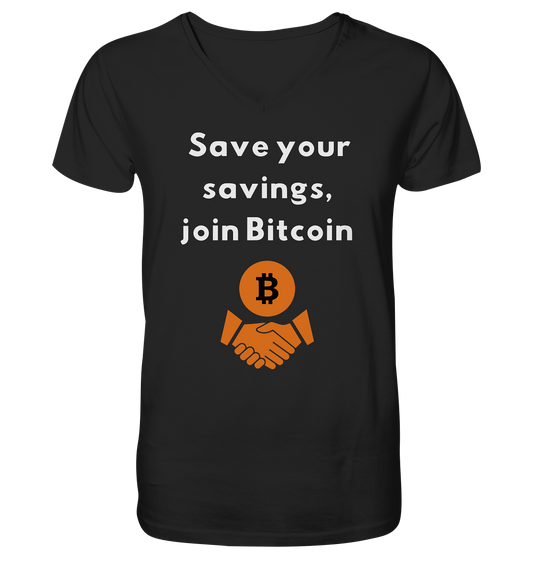 Save your savings, join Bitcoin - Mens Organic V-Neck Shirt