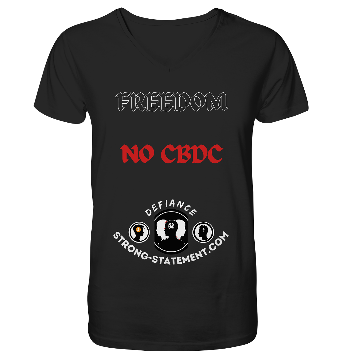 FREEDOM - NO CBDC - Defiance - Strong-Statement.com  - Mens Organic V-Neck Shirt