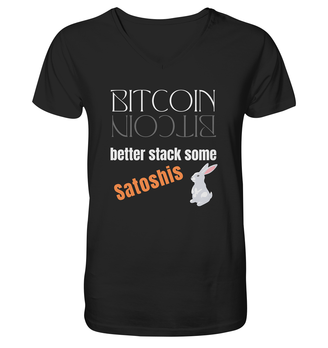 BITCOIN BETTER STACK SOME Satoshis - (Spiegelschrift & Bunny Version) - Mens Organic V-Neck Shirt