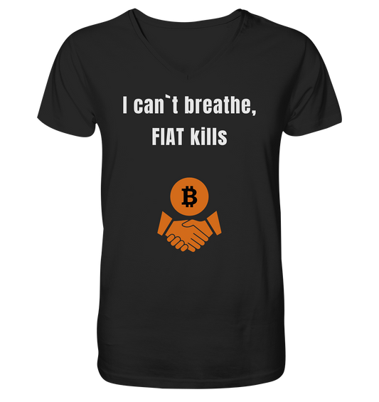 I can`t breathe, FIAT kills  - Mens Organic V-Neck Shirt