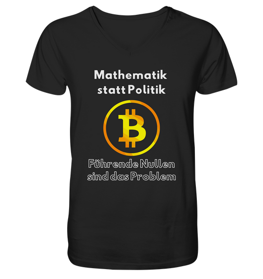 Mathematik statt Politik - führende Nullen sind (überall) das Problem ;-) Variante: unten offene Schrift - Mens Organic V-Neck Shirt