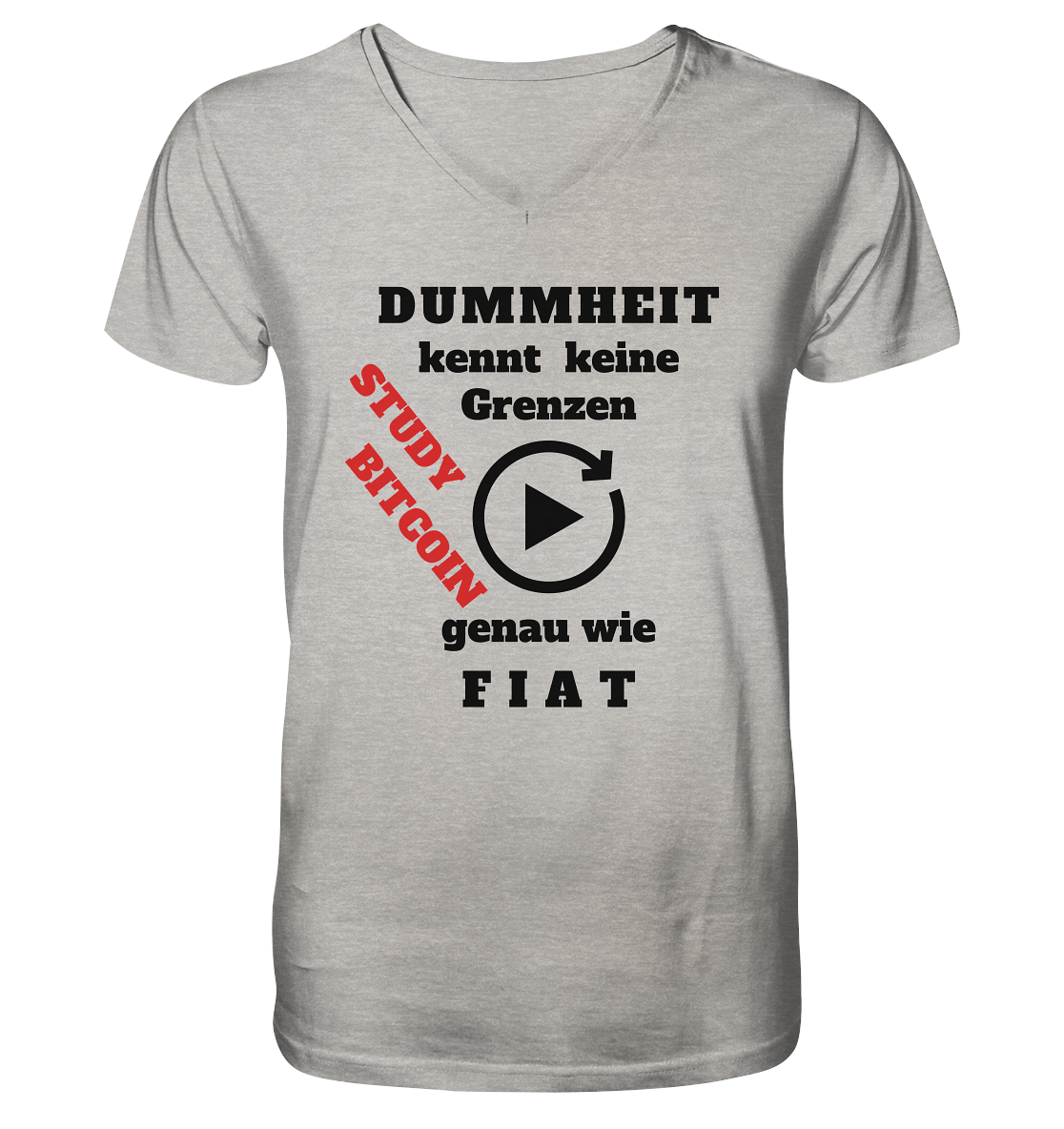 DUMMHEIT kennt keine Grenzen - genau wie FIAT - STUDY BITCOIN (schräg, rot)  - Mens Organic V-Neck Shirt