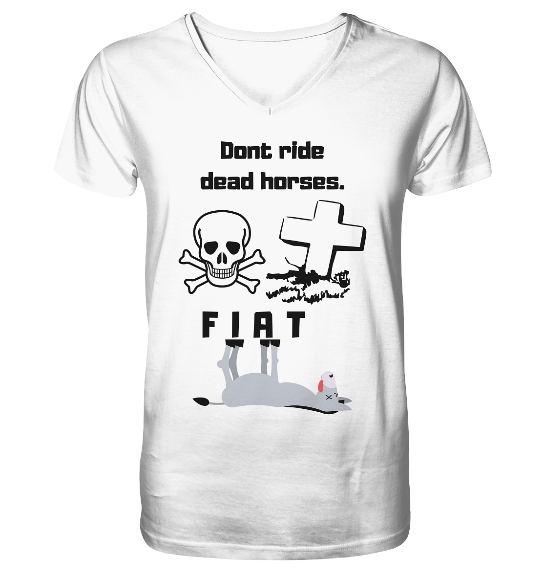 DON`T RIDE DEAD HORSES - FIAT (Grabstein, Totenkopf, Esel)  - Mens Organic V-Neck Shirt