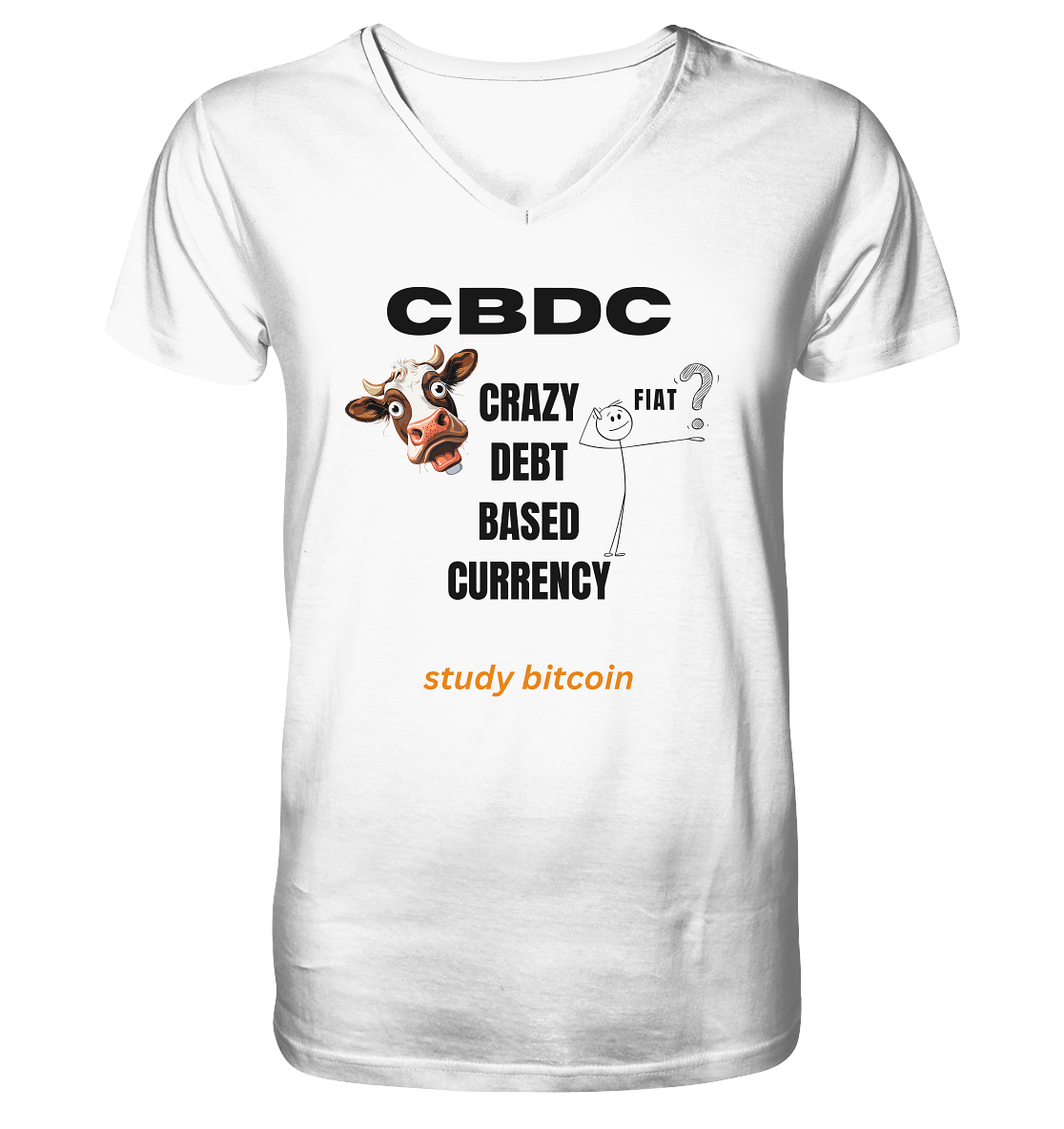 CBDC - CRAZY DEBT BASED CURRENCY - FIAT ? study bitcoin - Mens Organic V-Neck Shirt
