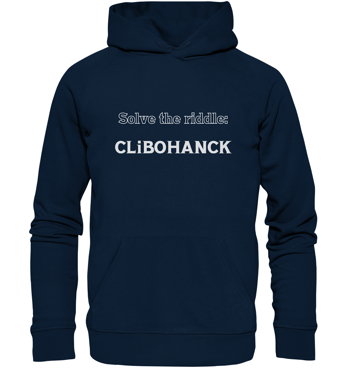 SOLVE THE RIDDLE - CLiBOHANCK - Organic Basic Hoodie