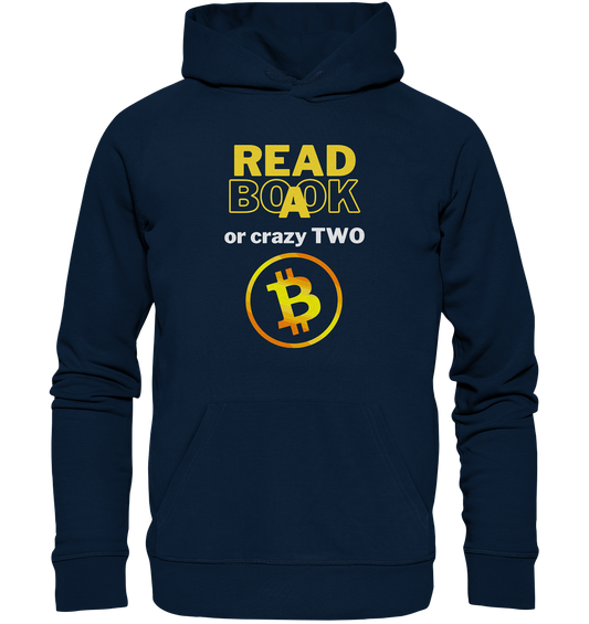 READ A BOOK or CRAZY TWO - Variante "Book" im Hintergrund - Organic Basic Hoodie