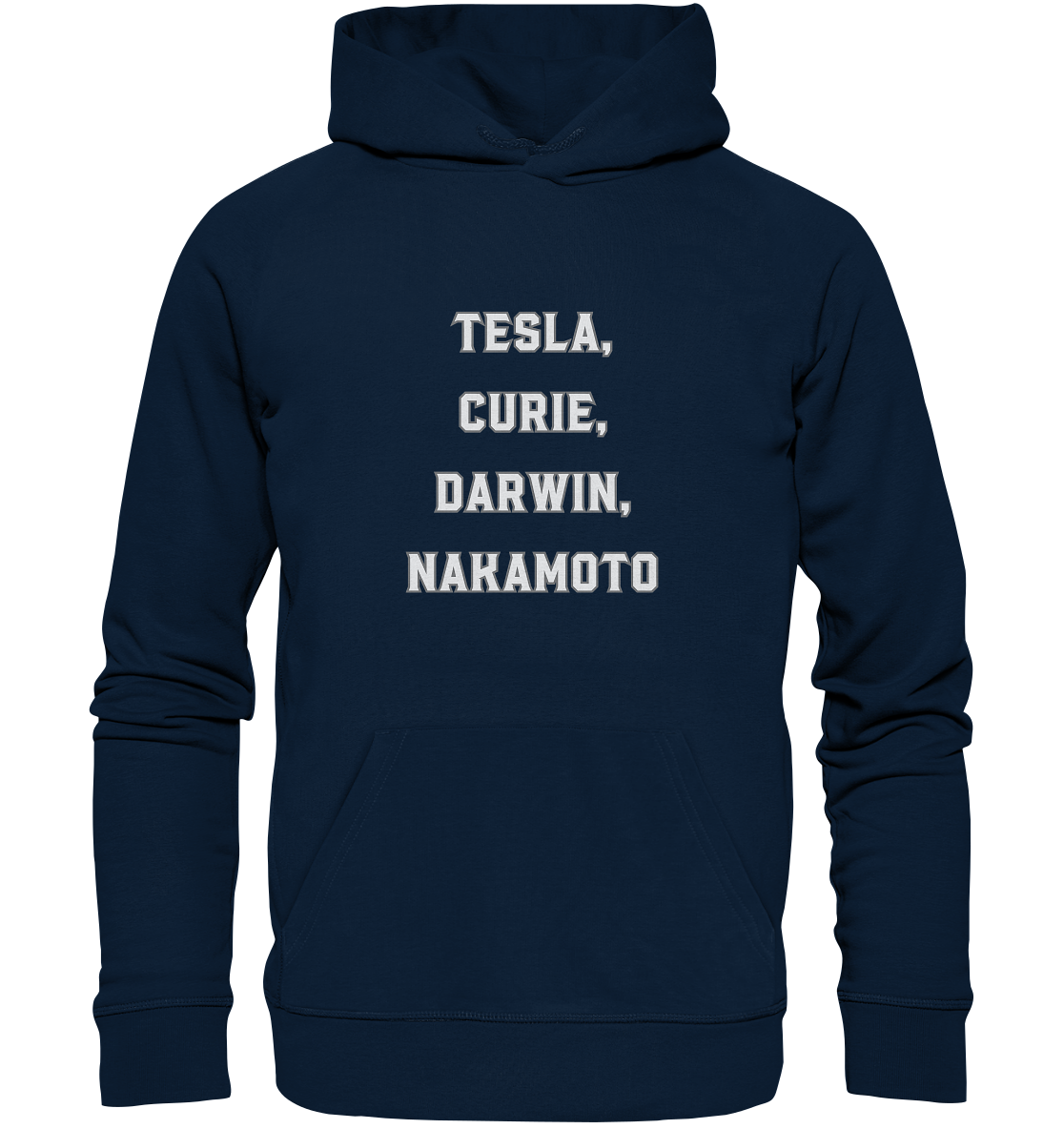 TESLA, CURIE, DARWIN, NAKAMOTO  - Organic Basic Hoodie