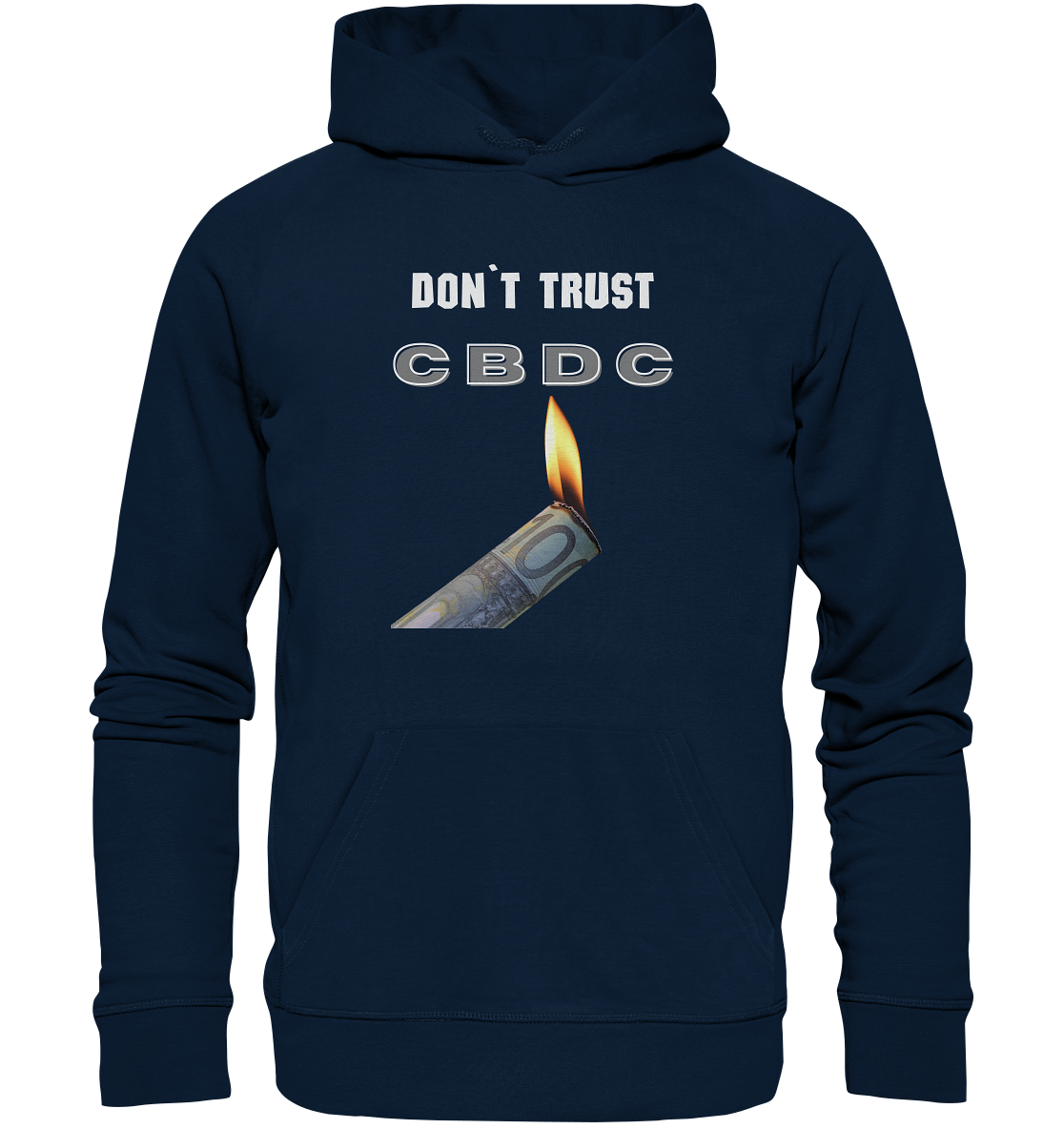 DON`T TRUST CBDC - Organic Basic Hoodie