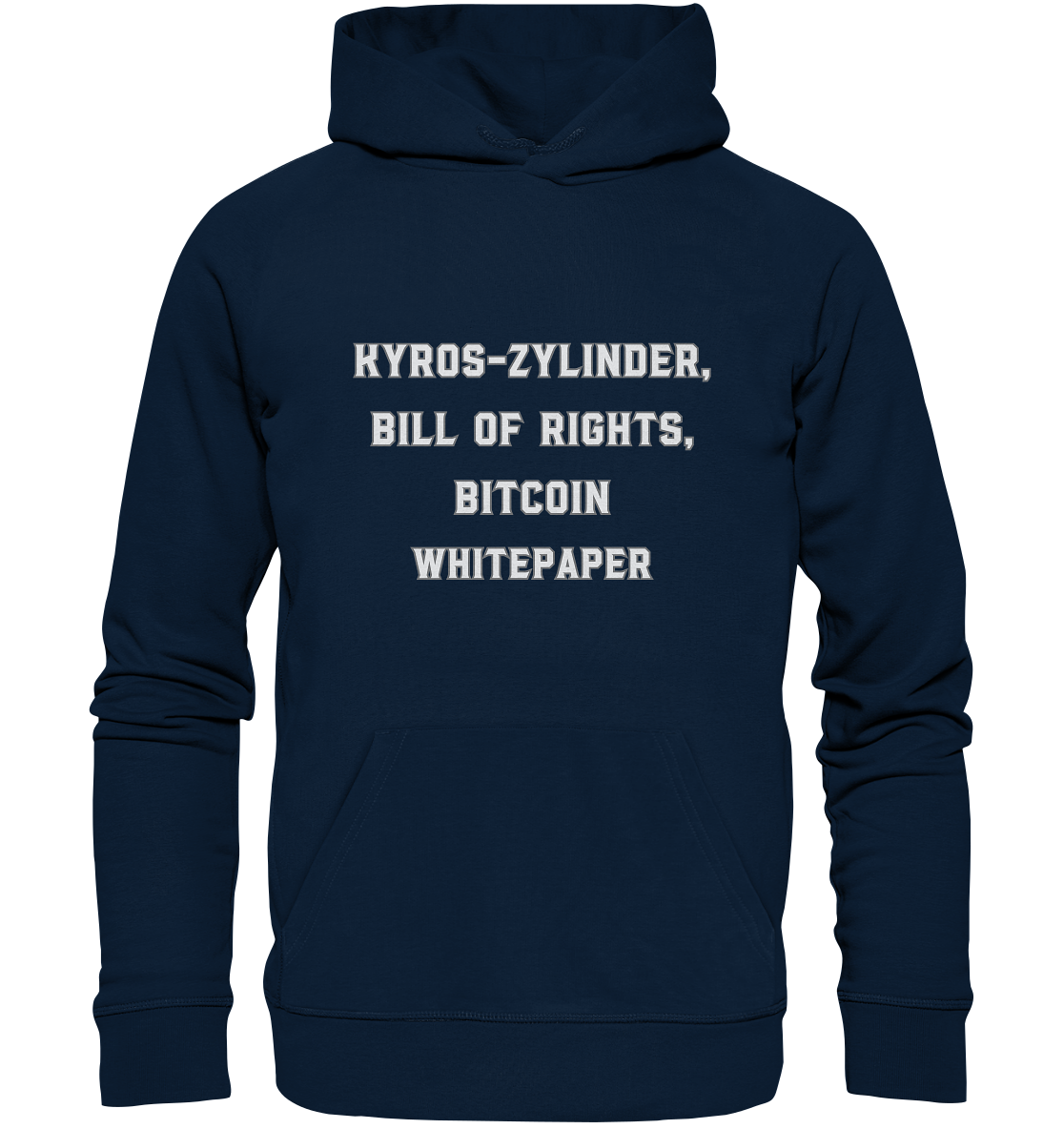 KYROS-ZYLINDER, BILL OF RIGHTS, BITCOIN WHITEPAPER - Organic Basic Hoodie