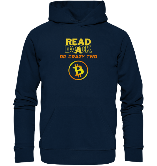 READ A BOOK or CRAZY TWO - (Schrift "crazy" in orange) - Organic Basic Hoodie