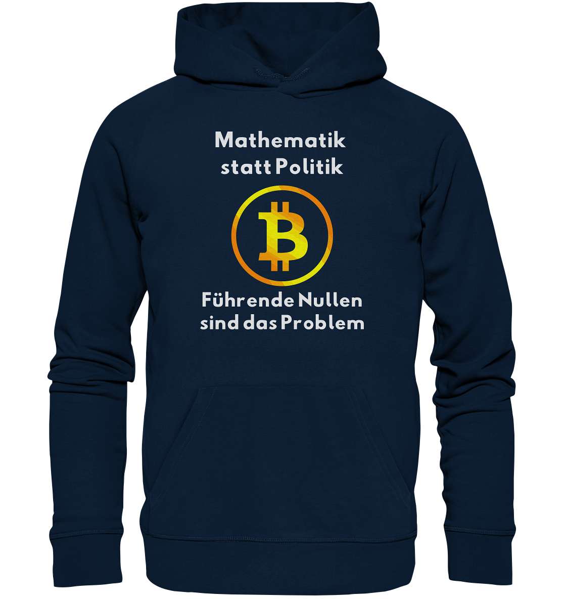 Mathematik statt Politik - führende Nullen sind (überall) das Problem ;-) - Organic Basic Hoodie