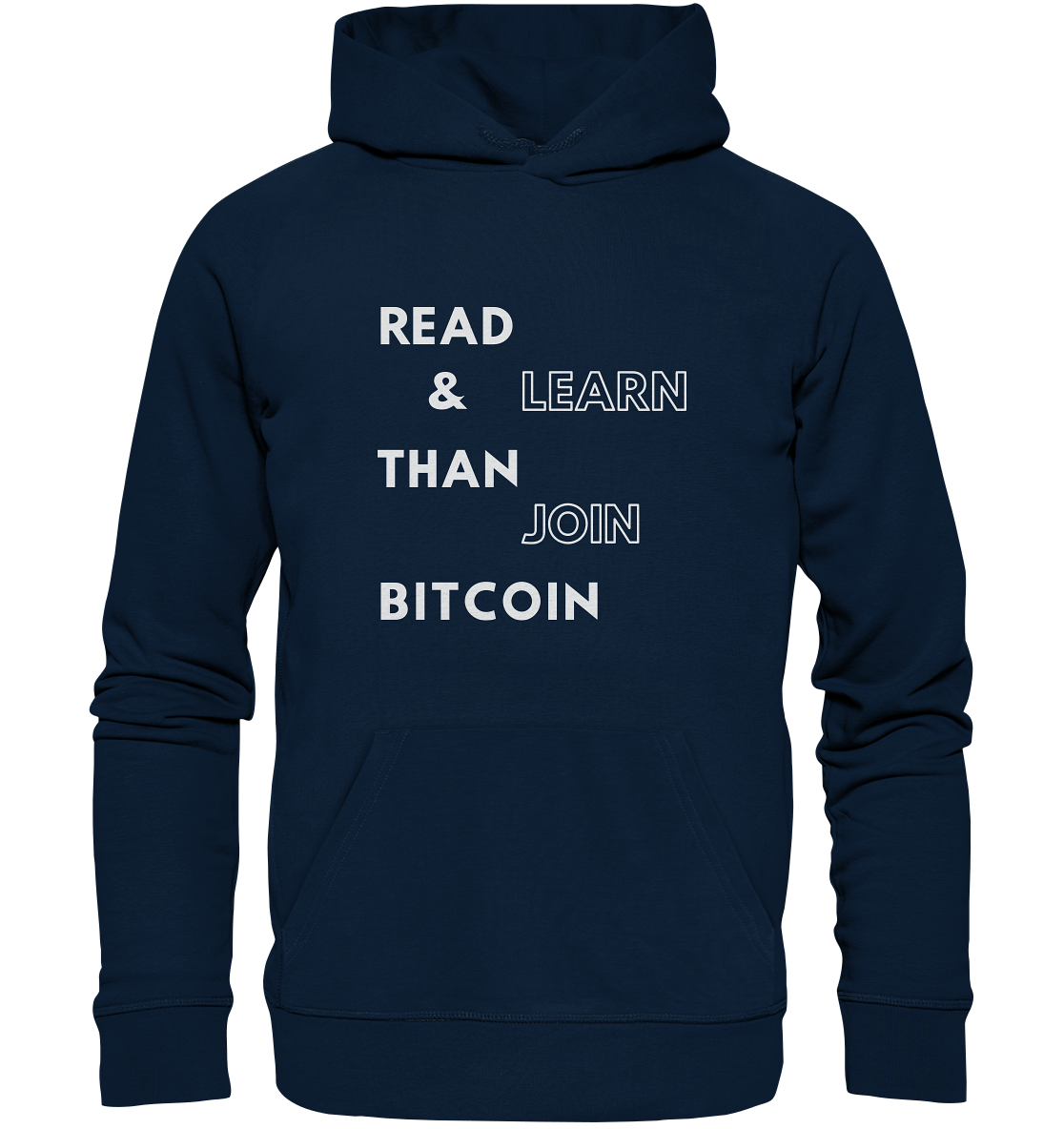 READ & LEARN, THAN JOIN BITCOIN - Organic Basic Hoodie