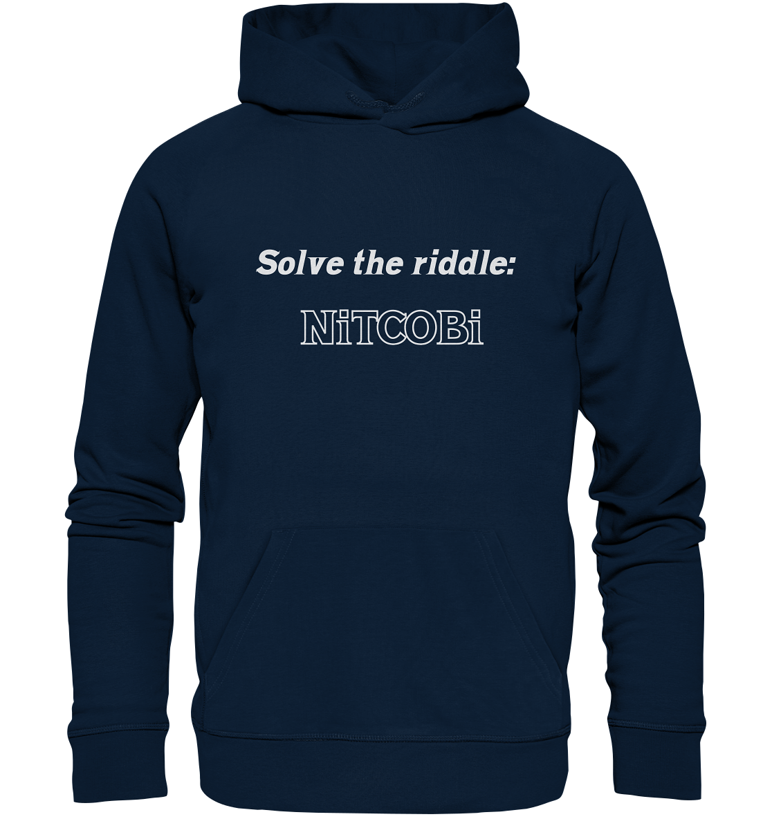 SOLVE THE RIDDLE - NiTCOBi - Organic Basic Hoodie