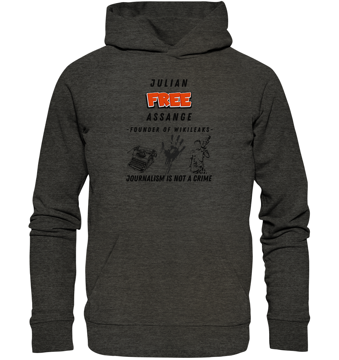 FREE JULIAN ASSANGE - FOUNDER OF WIKILEAKS - JOURNALISM IS NOT A CRIME (3 GRAFIKEN) - Organic Basic Hoodie