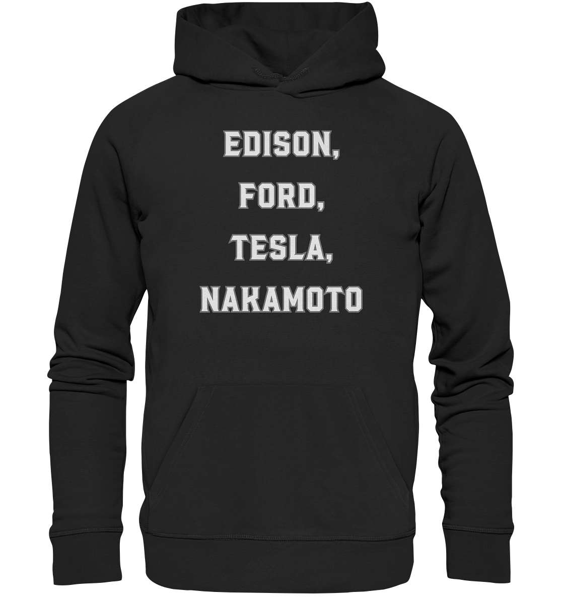 Erfinder: EDISON, FORD, TESLA, NAKAMOTO - Organic Basic Hoodie