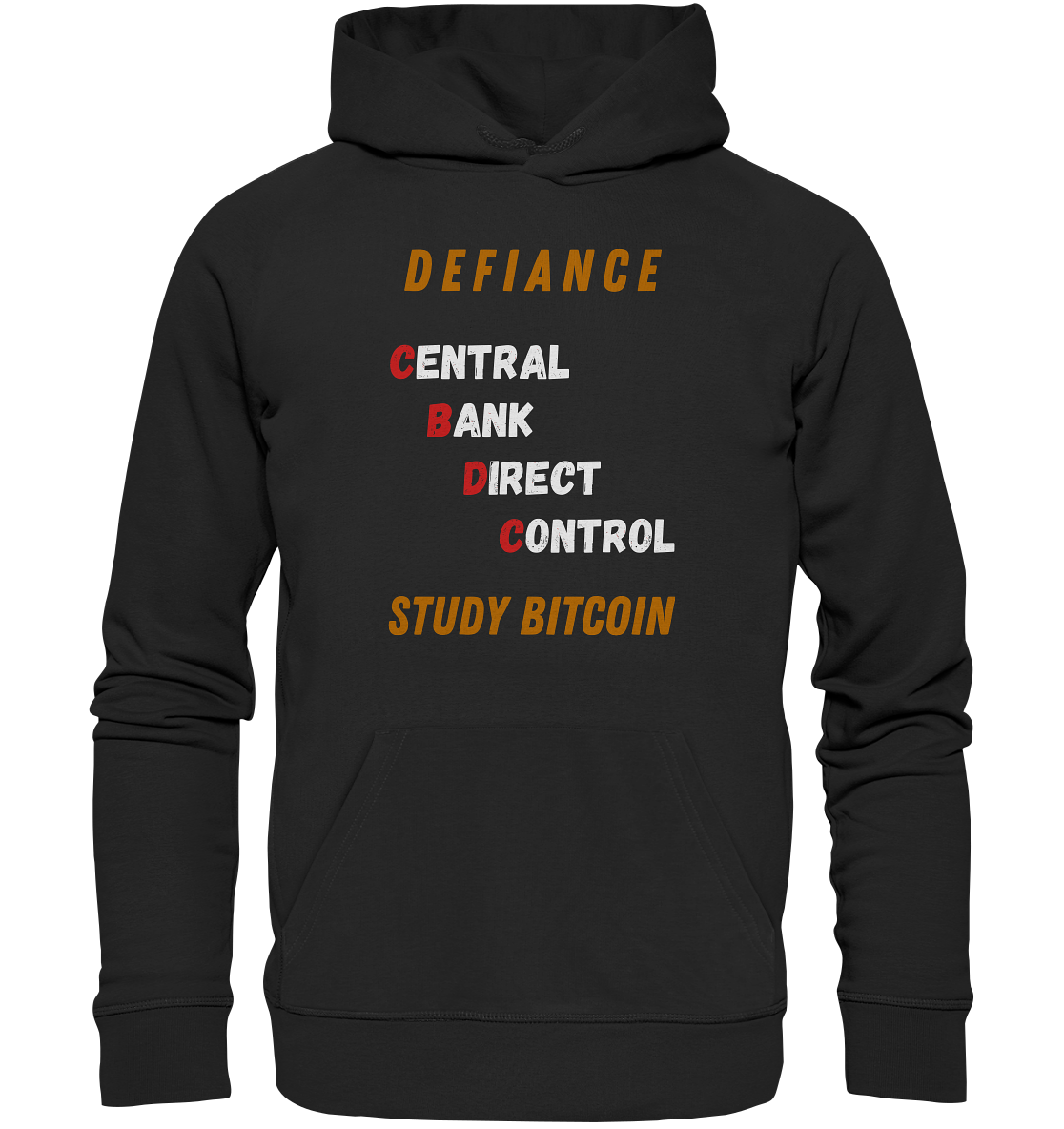 CENTRAL BANK DIRECT CONTROL - DEFIANCE - STUDY BITCOIN - Organic Basic Hoodie