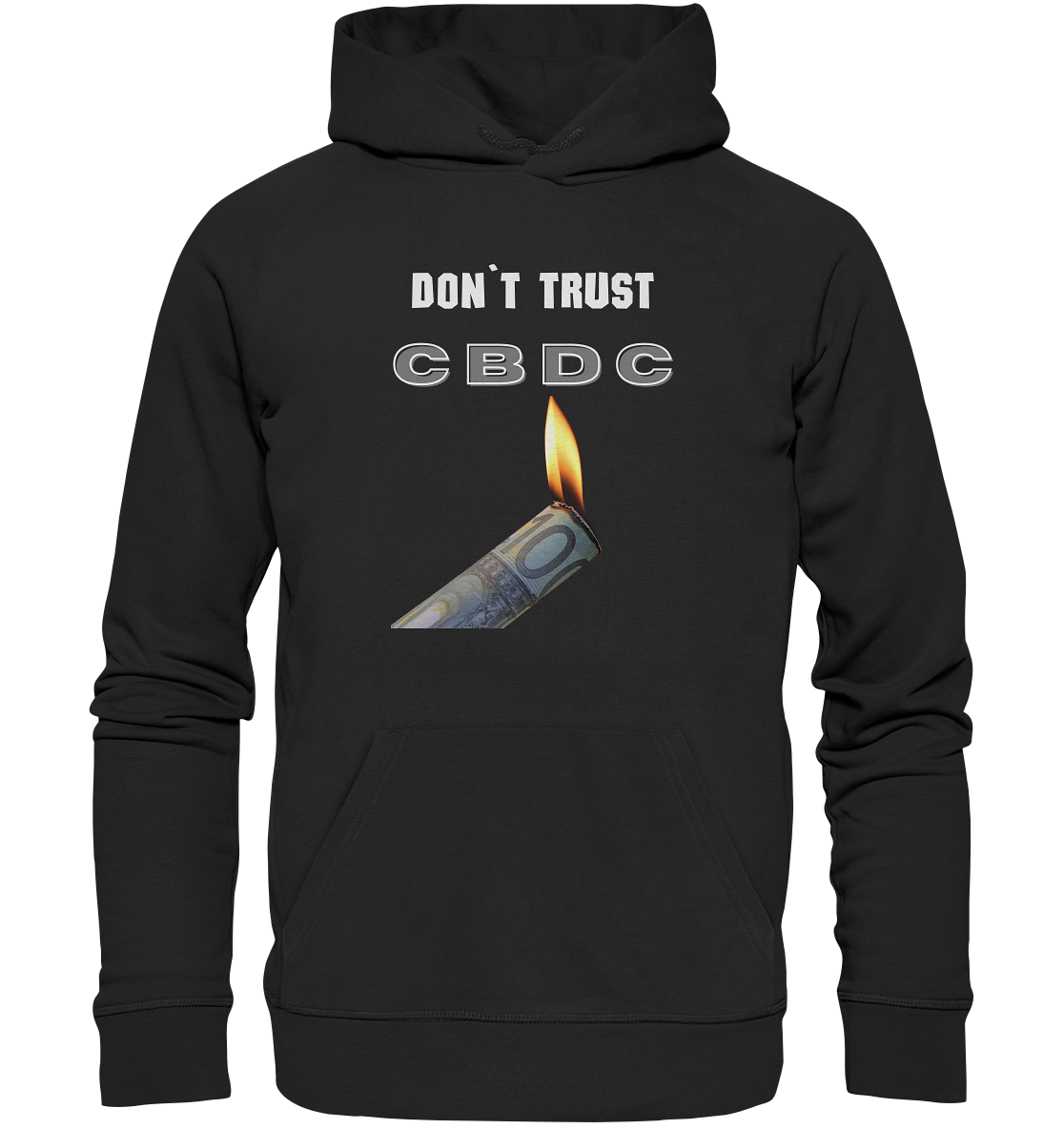 DON`T TRUST CBDC - Organic Basic Hoodie