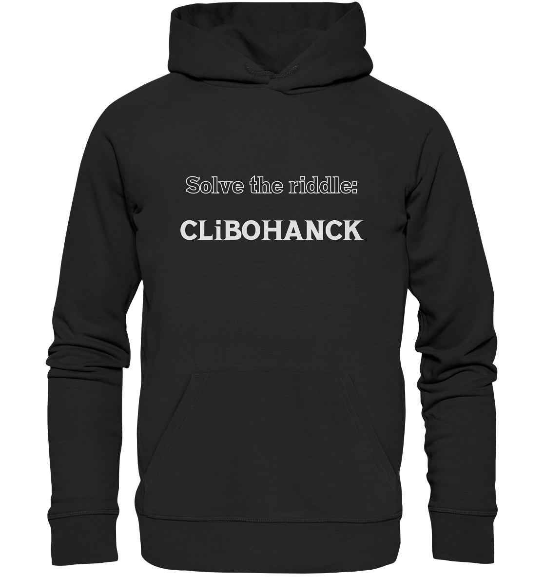 SOLVE THE RIDDLE - CLiBOHANCK - Organic Basic Hoodie