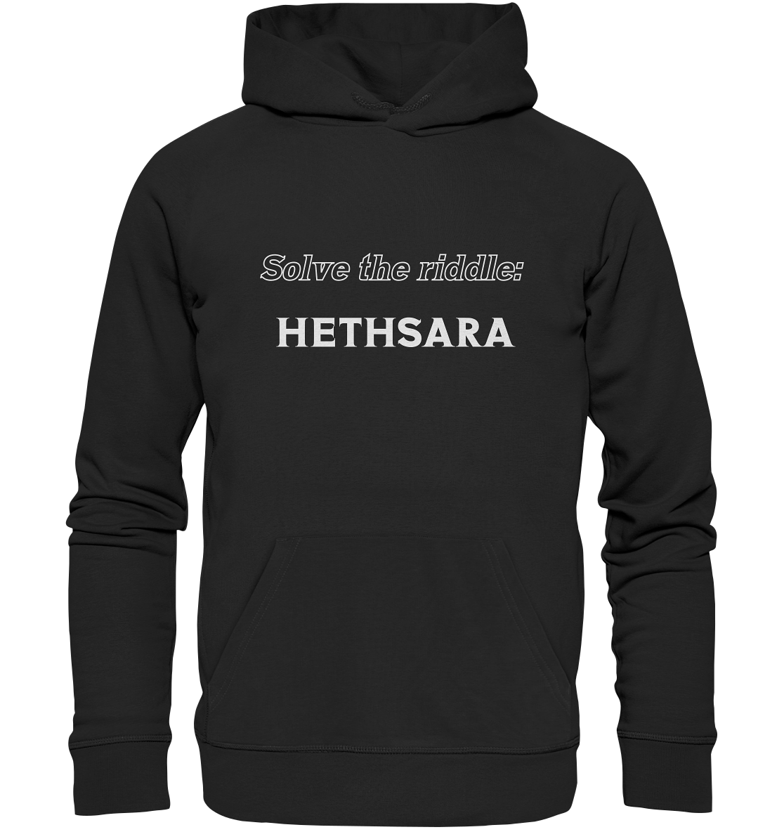 SOLVE THE RIDDLE - HETHSARA - Organic Basic Hoodie