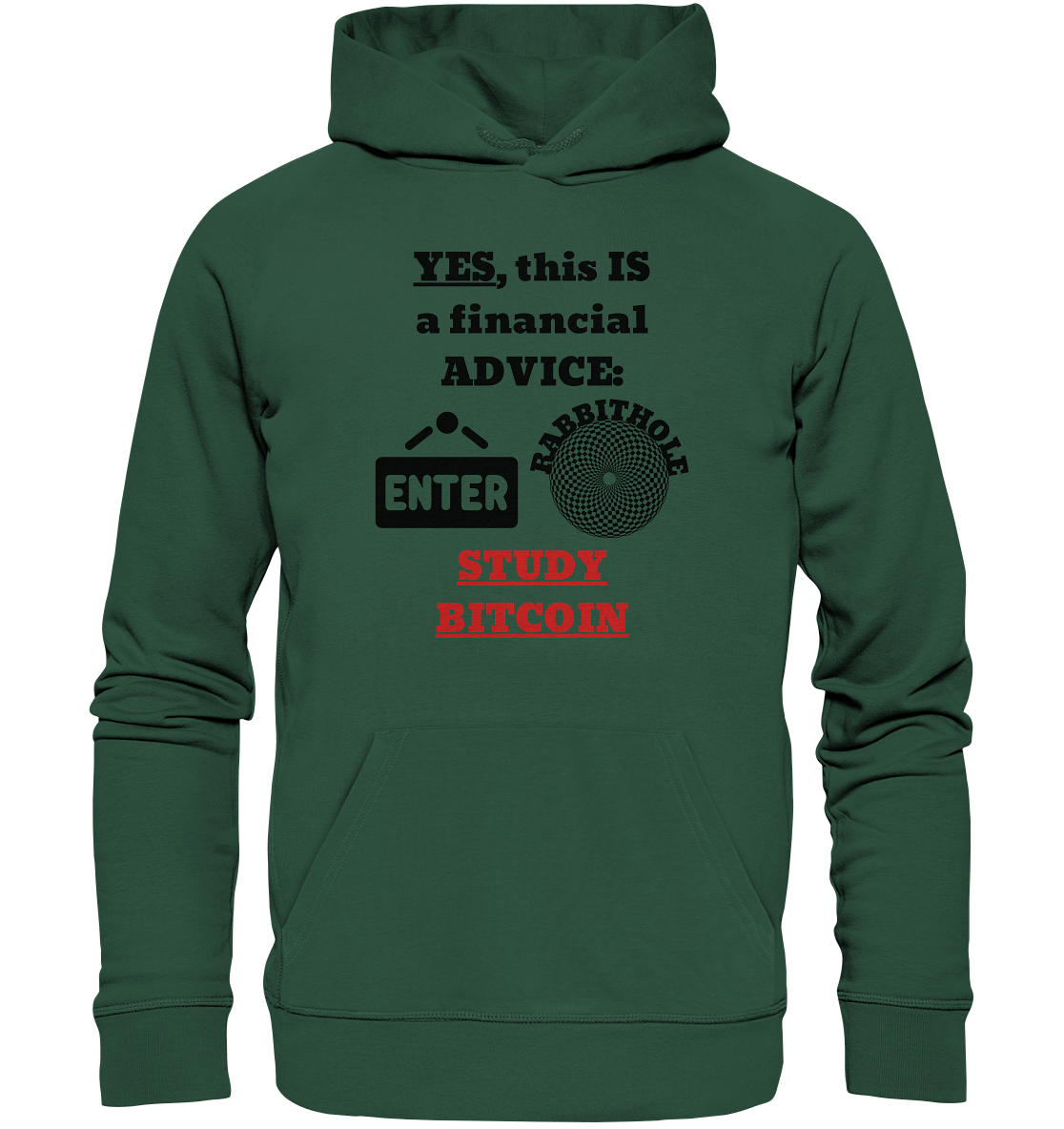 YES, this IS a financial ADVICE: ENTER - RABBITHOLE (Grafiken) - STUDY BITCOIN  - Organic Basic Hoodie