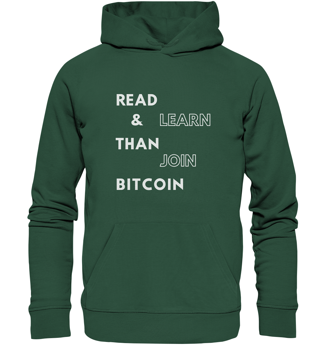 READ & LEARN, THAN JOIN BITCOIN - Organic Basic Hoodie