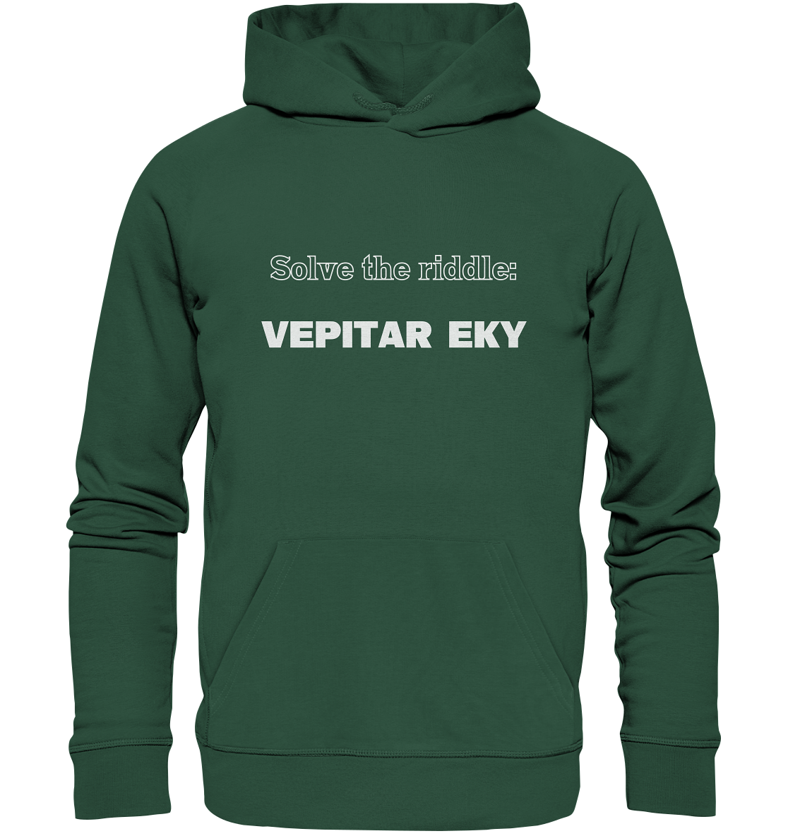 SOLVE THE RIDDLE - VEPITAR EKY - Organic Basic Hoodie