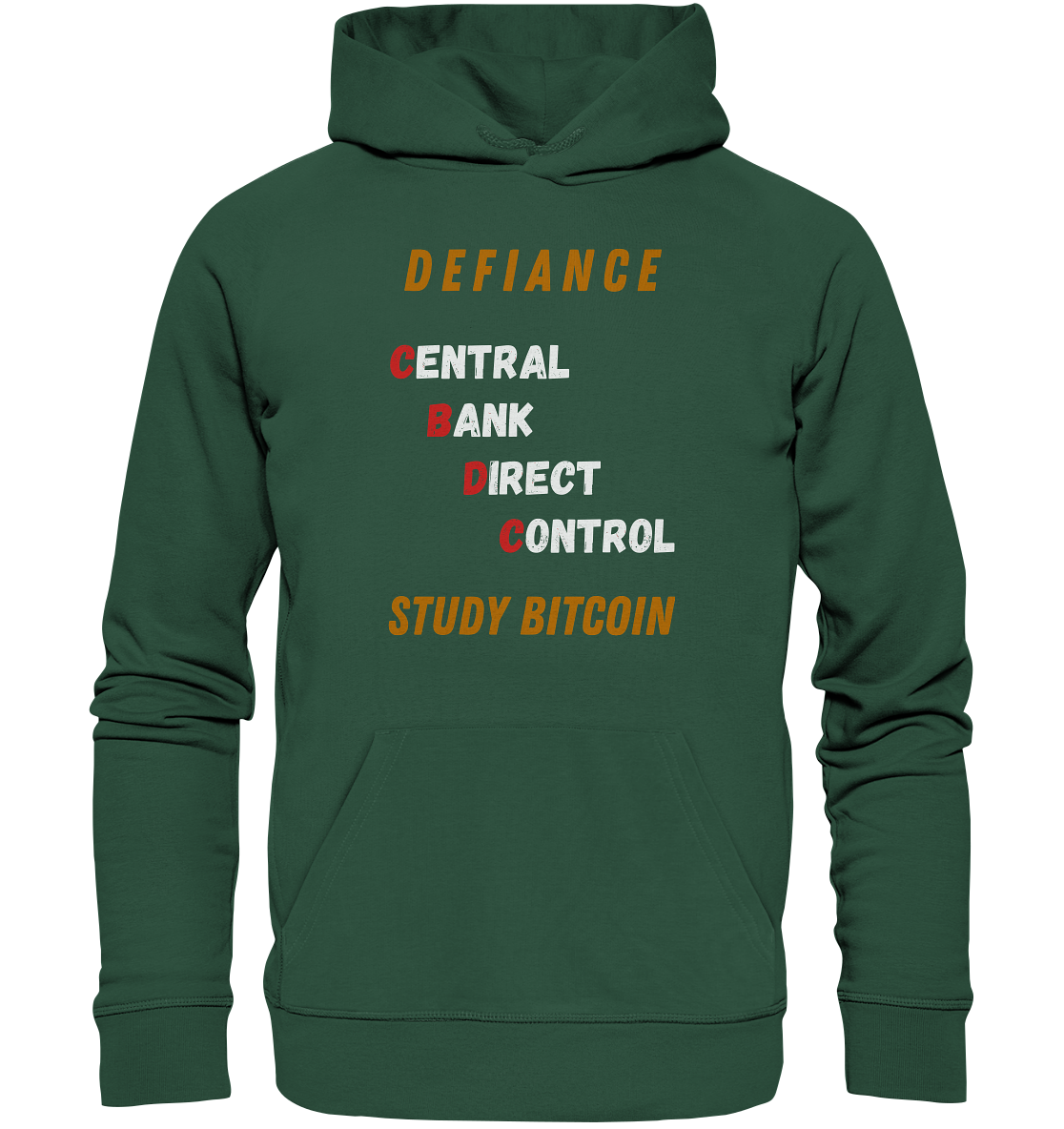 CENTRAL BANK DIRECT CONTROL - DEFIANCE - STUDY BITCOIN - Organic Basic Hoodie