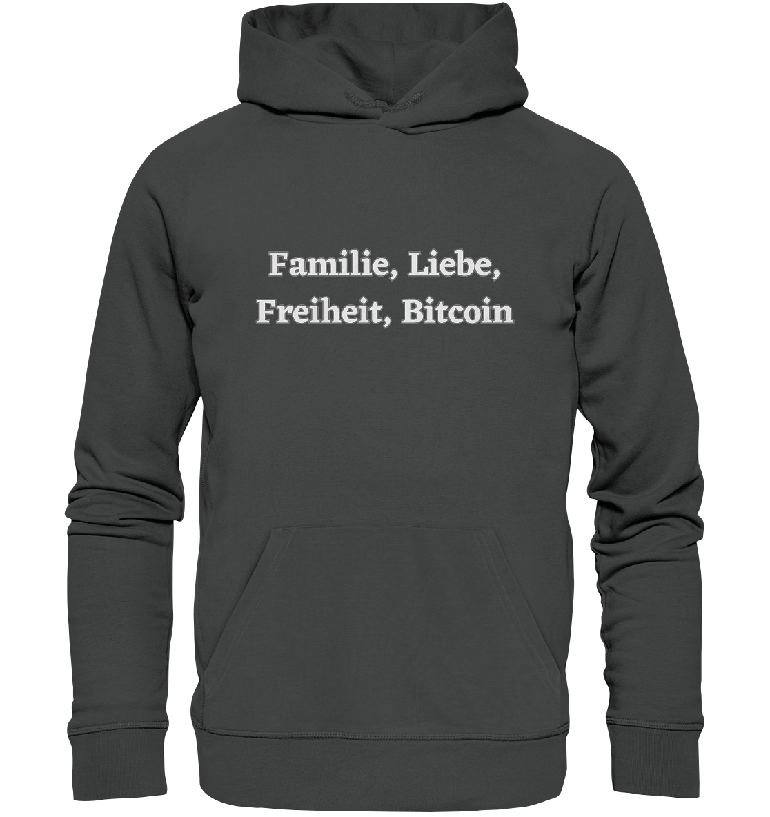 Familie, Liebe, Freiheit, Bitcoin - Organic Basic Hoodie