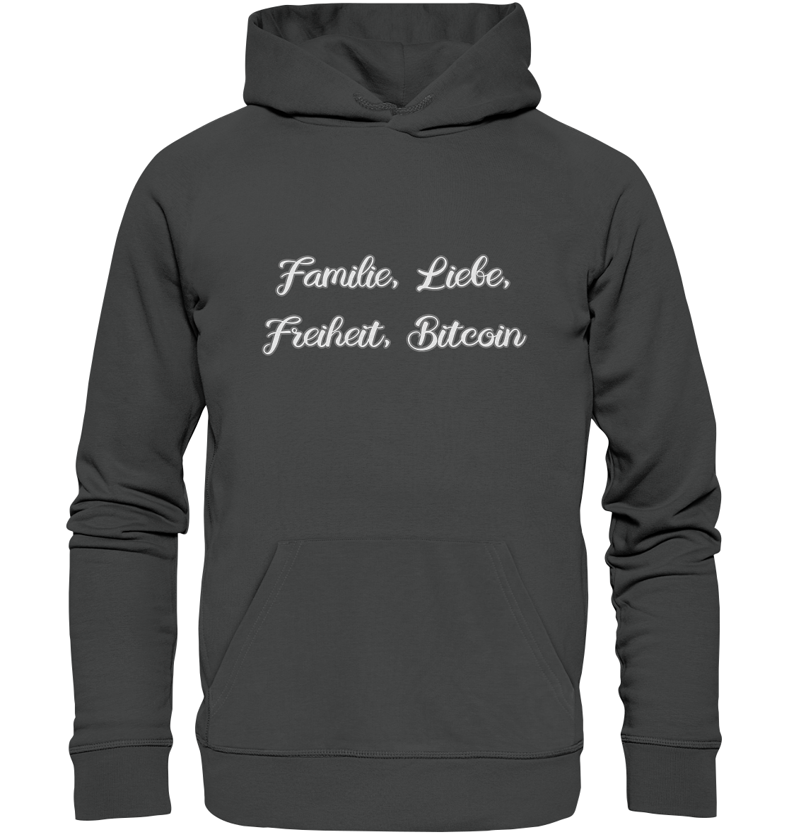 Familie, Liebe, Freiheit, Bitcoin - Organic Basic Hoodie