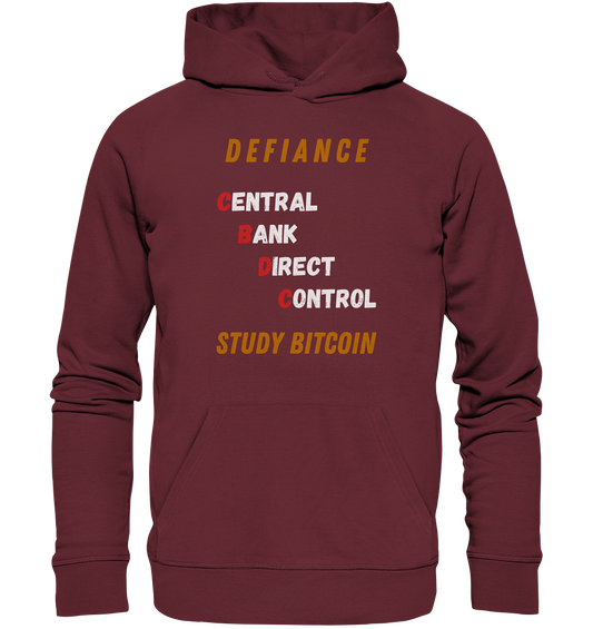 CENTRAL BANK DIRECT CONTROL - DEFIANCE - STUDY BITCOIN - Organic Basic Hoodie