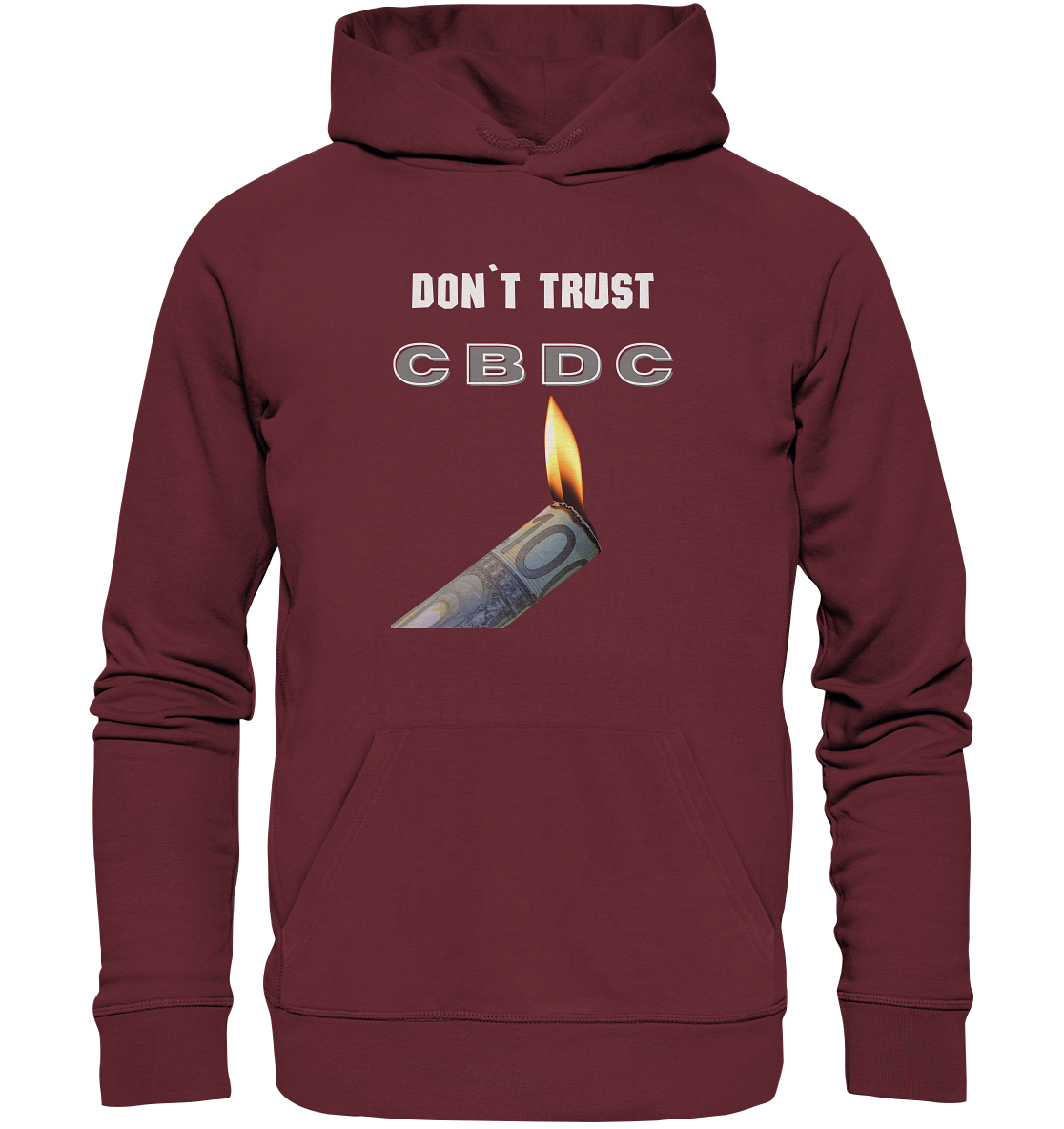 DON`T TRUST CBDC - Organic Basic Hoodie