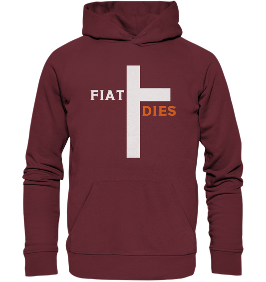 FIAT DIES  (Version: "FIAT" in weiss, "DIES" in orange) - Organic Basic Hoodie