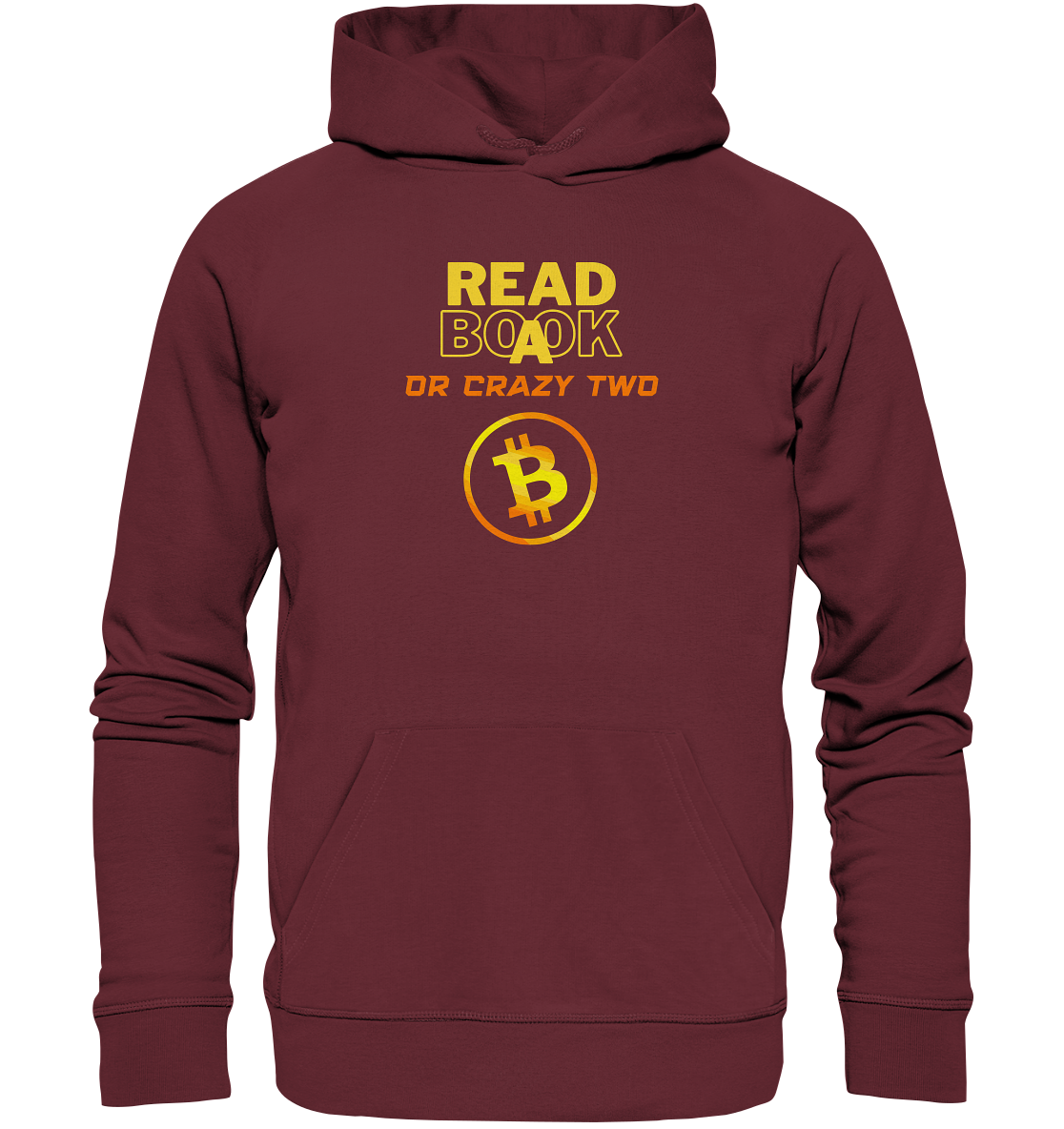 READ A BOOK or CRAZY TWO - (Schrift "crazy" in orange) - Organic Basic Hoodie