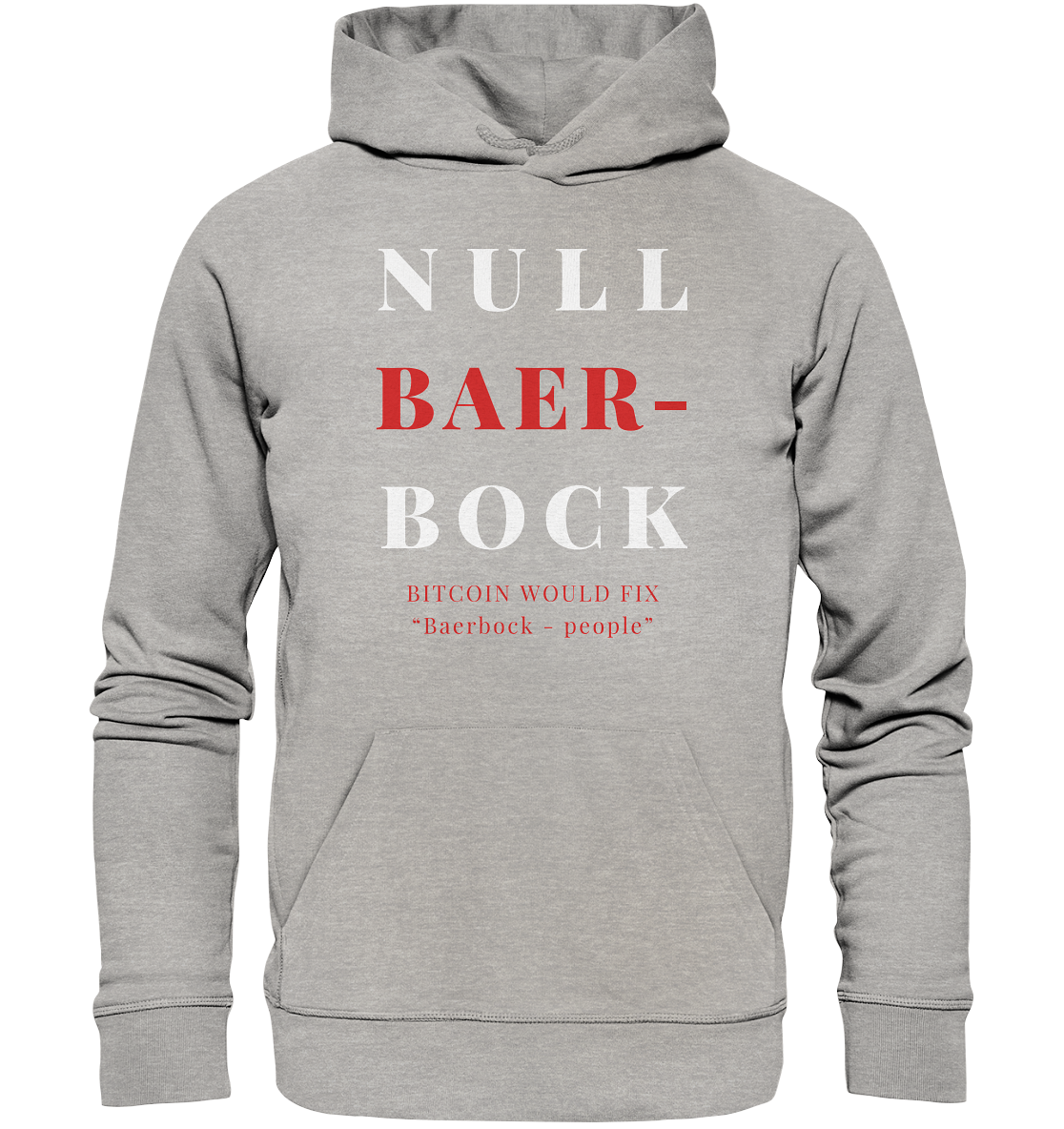 BAERBOCK? BITCOIN WOULD FIX "Baerbock-people" - STUDY BITCOIN  - Organic Basic Hoodie